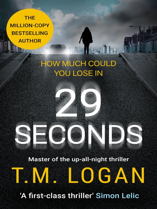 T.M. Logan创作的29 Seconds作品的详细信息 - 可供借阅